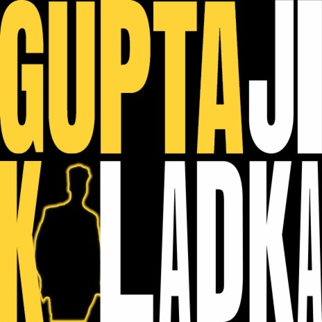 Gupta Ji Ka Ladka ft. MAHESH | Boomplay Music