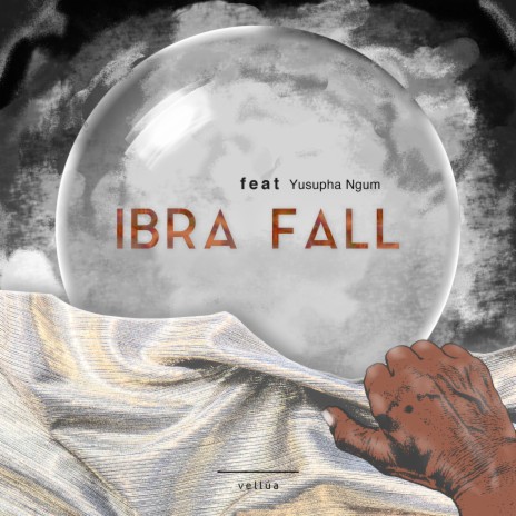 Ibra Fall ft. Yusupha Ngum | Boomplay Music