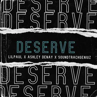 Deserve