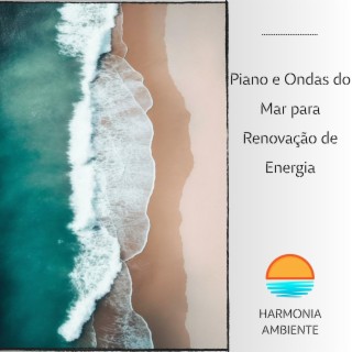 Piano e Ondas do Mar para Renovação de Energia