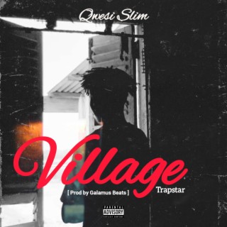 Village Trapstar