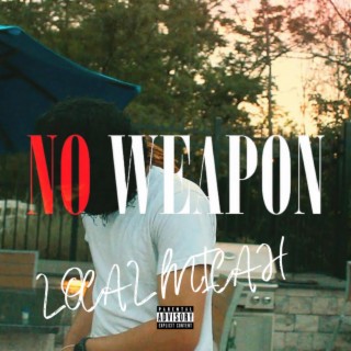 No Weapon lyrics | Boomplay Music