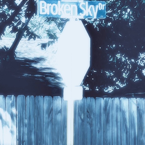 Broken Sky | Boomplay Music