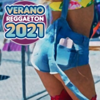 Verano 2021 Reggaeton