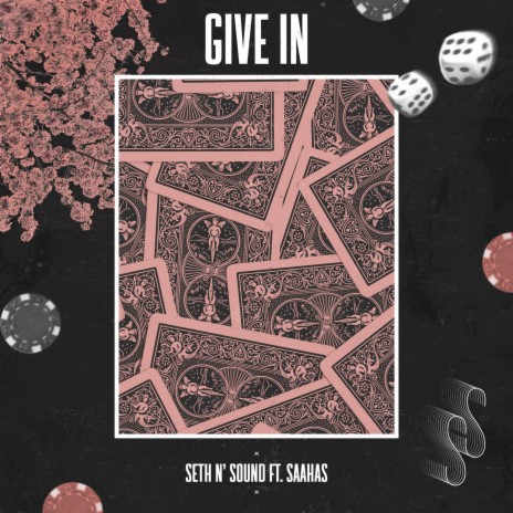 Give In ft. Saahas