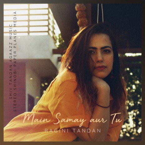 Main Samay aur Tu ft. Shiv Tandan | Boomplay Music