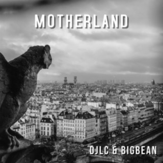 Motherland (feat. BigBean)