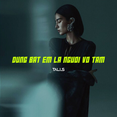 Đừng Bắt Em Là Người Vô Tâm | Boomplay Music