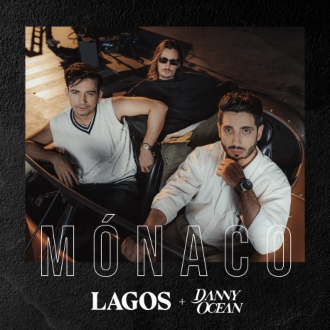 Mónaco ft. Danny Ocean | Boomplay Music