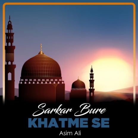 Sarkar Bure Khatme Se | Boomplay Music