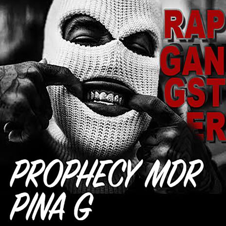 Rap Gangster ft. Pina G | Boomplay Music