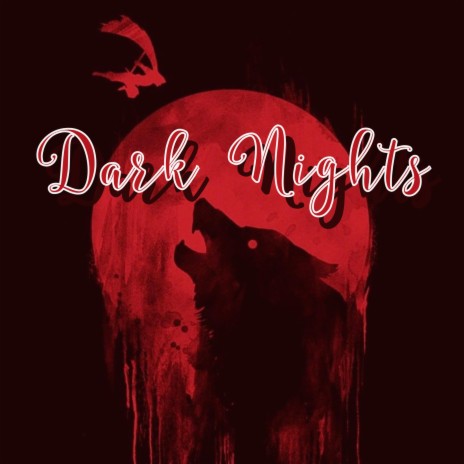 Dark Nights | Boomplay Music