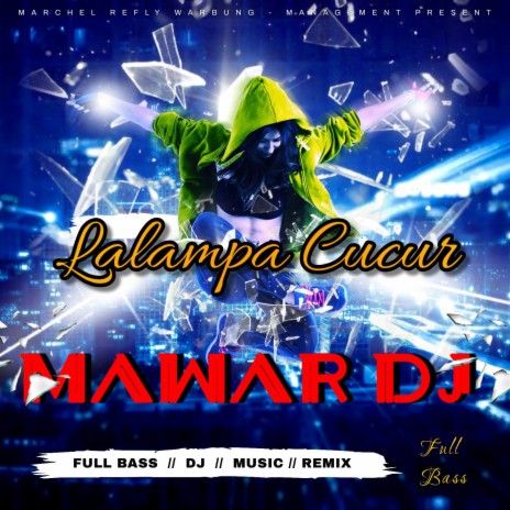 Mawar DJ Lalampa Cucur - Remix | Boomplay Music