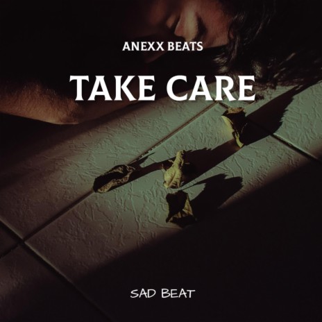 Take Care (Sad Beat) | Boomplay Music