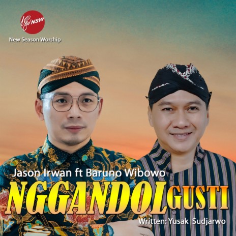 Nggandol Gusti ft. Baruno Wibowo | Boomplay Music