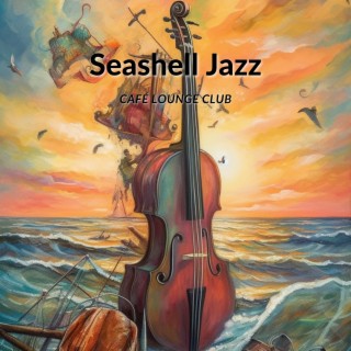 Seashell Jazz: Ocean Waves & Instrumental Harmony