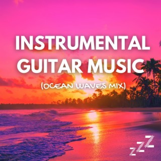 Spa Guitar Music (Ocean Waves Mix)