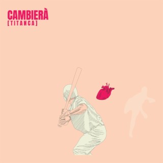 Cambierà lyrics | Boomplay Music