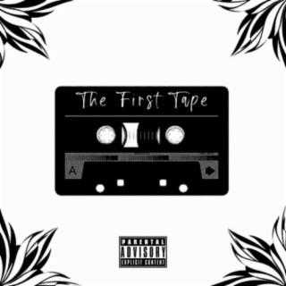 The First Tape