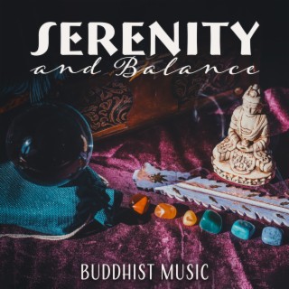 Serenity and Balance: Buddhist Music, Monk Meditation, Calm Yoga