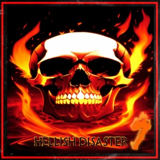 Hellish Disaster 7