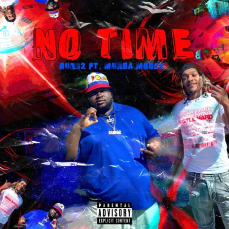 NO TIME (feat. MURDA MOOKK) | Boomplay Music