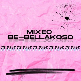 MIXEO BE-BELLAKOSO