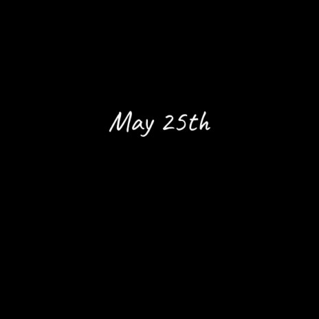 May 25TH | Boomplay Music