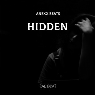 Hidden (Sad Beat)