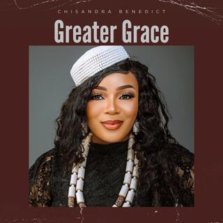 Greater Grace