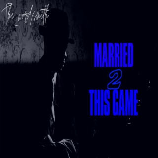 Married To This Game lyrics | Boomplay Music