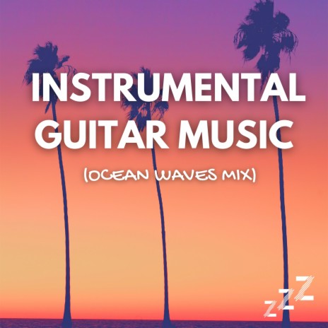 Sunset Sky (Ocean Waves Mix) ft. Study Music & Soft Background Music, Instrumental & Guitar