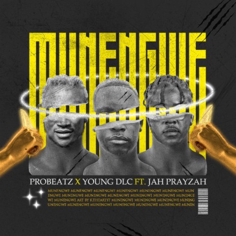 Munengwe ft. Young DLC & Jah Prayzah | Boomplay Music