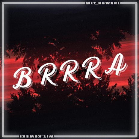 Brrra | Boomplay Music