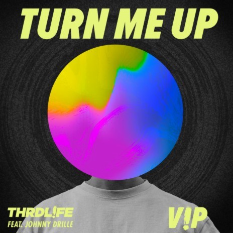 Turn Me Up (V!P Mix) ft. Johnny Drille | Boomplay Music