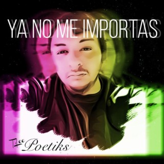 Ya No Me Importas