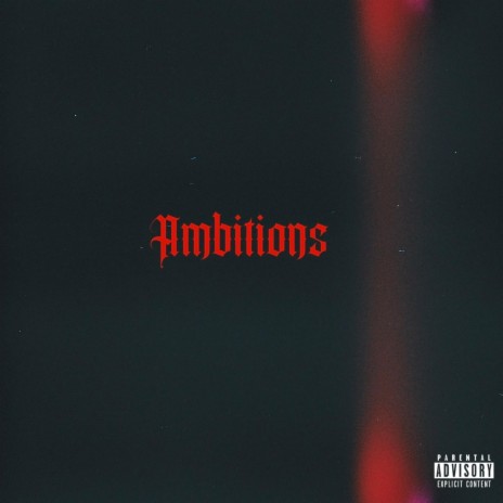 Ambitions | Boomplay Music