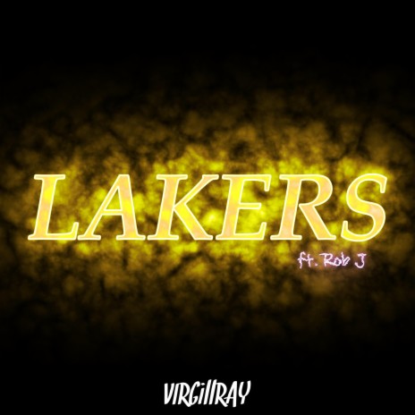 Lakers (feat. Rob J) | Boomplay Music