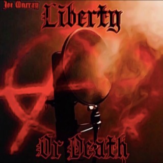 Liberty Or Death