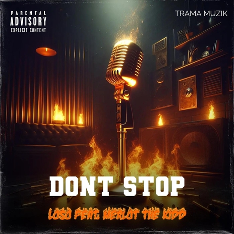 Don't Stop (feat. Merlot the Kidd) | Boomplay Music