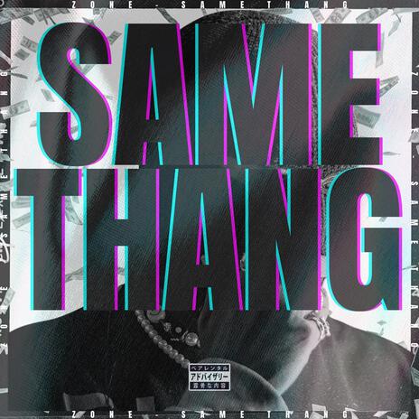 Same ThanG | Boomplay Music