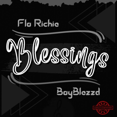 Blessings ft. BoyBlezzd | Boomplay Music