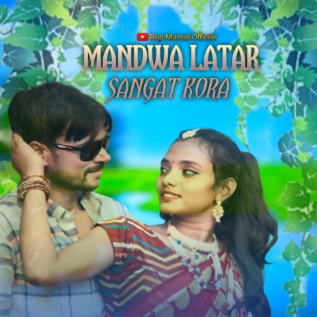 Mandwa Latar Sangat Kora | Boomplay Music