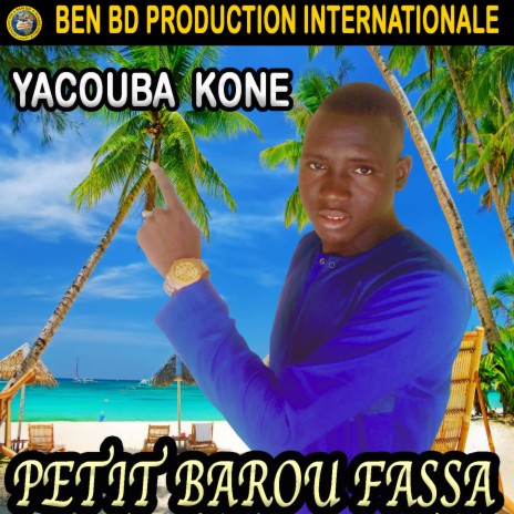 Petit Barou Fassa | Boomplay Music