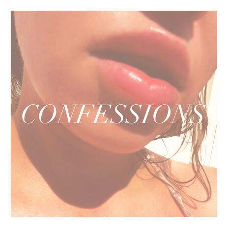 Confessions | Boomplay Music