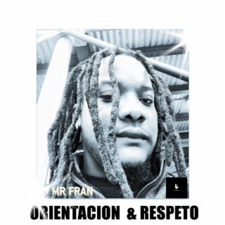 ORIENTACION & RESPETO