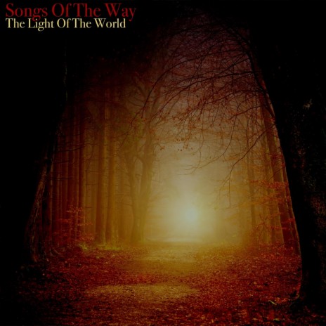 The Light of the World | Boomplay Music