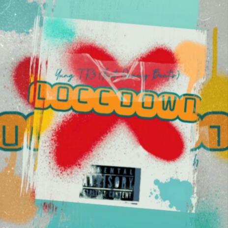 Locc down ft. Quacey Beatz | Boomplay Music