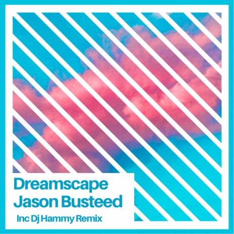 Dreamscape (DJ Hammy Revival Mix) | Boomplay Music