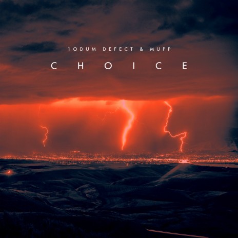 Choice ft. MUPP | Boomplay Music